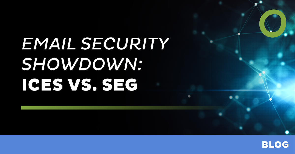 E-Mail Security im Vergleich: ICES vs. SEG Welches Modell schützt besser?