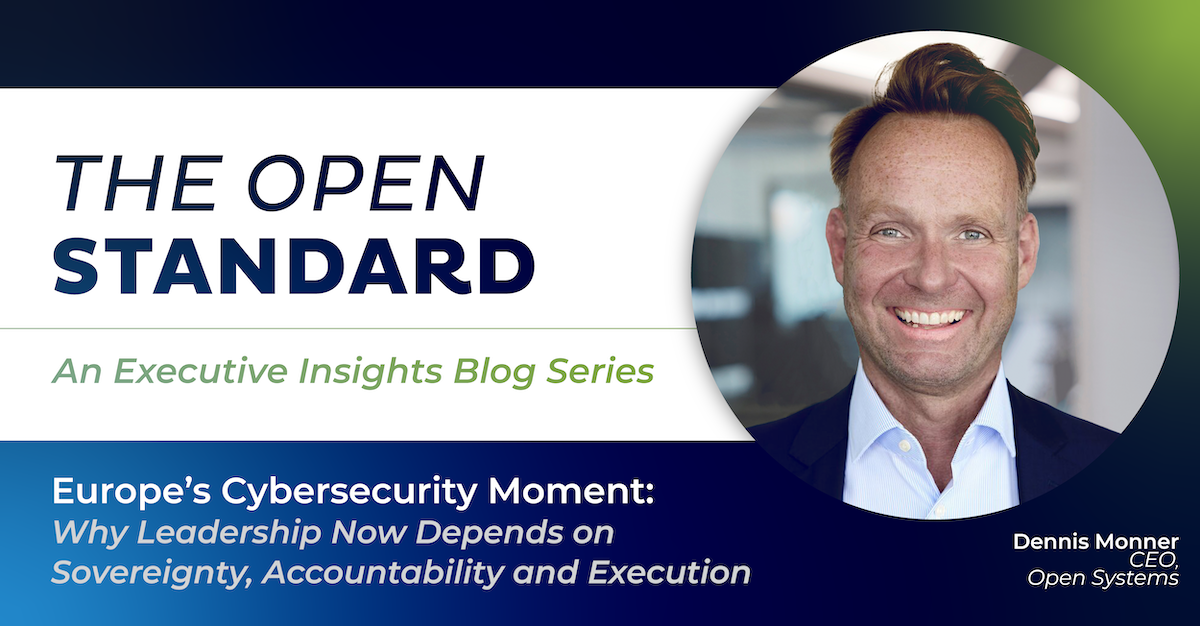 Europe's Cybersecurity Moment: Why Leadership Now Depends on Sovereignty, Accountability and Execution